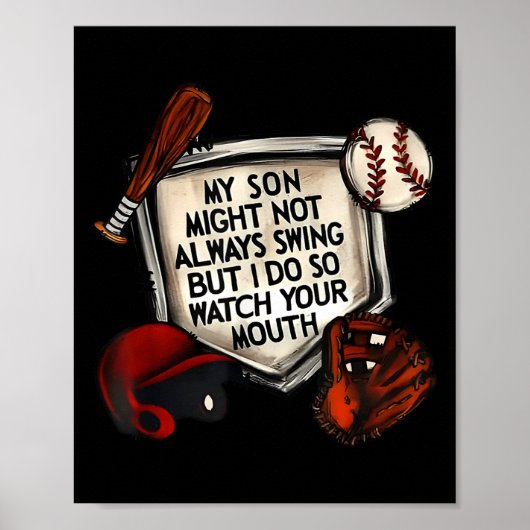 My Son Might Not Always Swing But I Do So Watch Yo Poster (Vorne)