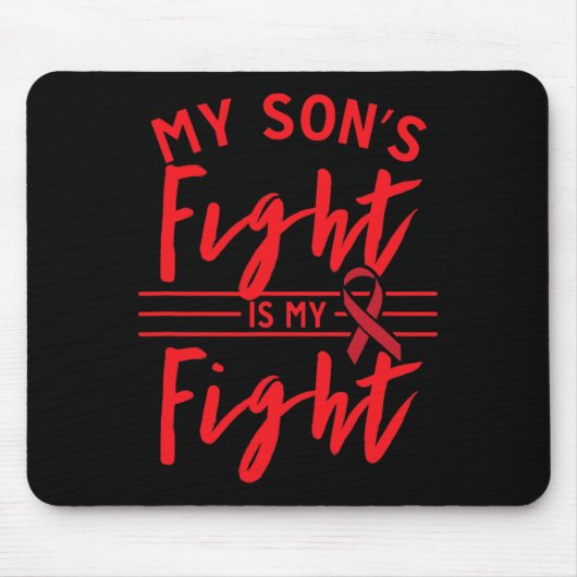 My Son's Fight Is My Fight Blood Cancer Awareness  Mousepad (Vorne)