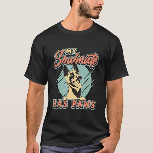 My Soulmate Has Paws Loves Malinois Dog Belgian Ma T-Shirt (Vorderseite)