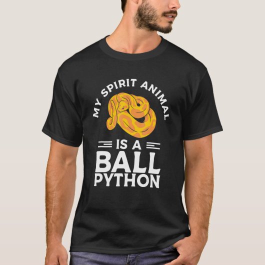 My Spirit Animal Is A Ball Python Pythons Snake Re T-Shirt (Vorderseite)