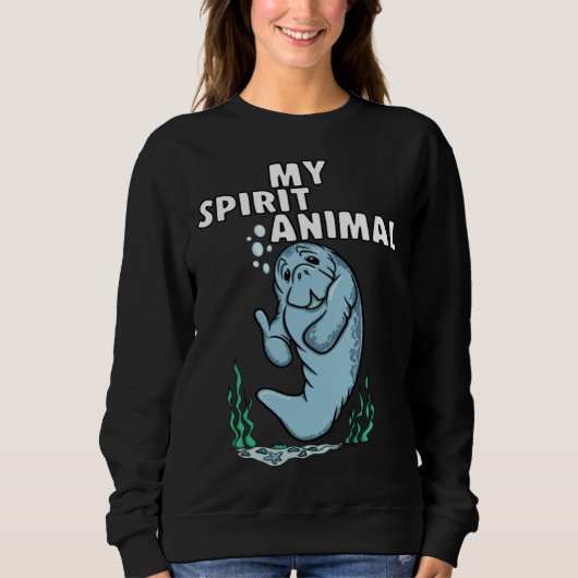 MY SPIRIT ANIMAL Manatee Sweatshirt (Vorderseite)