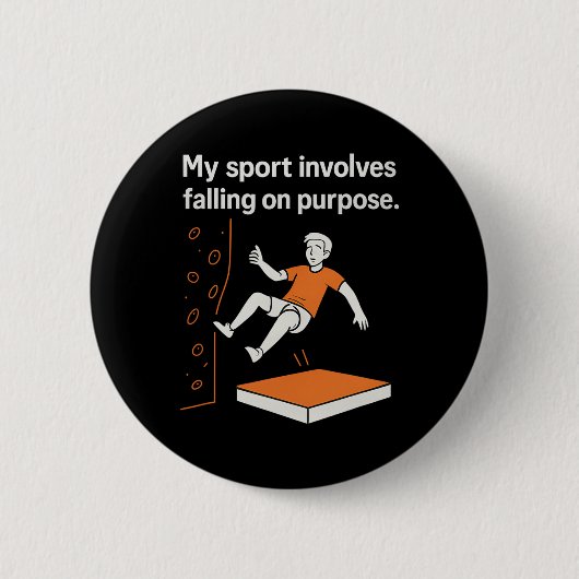 My Sport Involves Falling On Purpose Climbing Humo Button (Vorderseite)