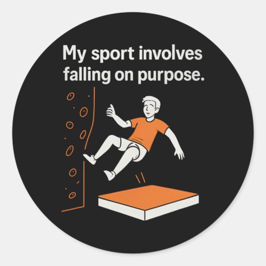 My Sport Involves Falling On Purpose Climbing Humo Runder Aufkleber (Vorderseite)