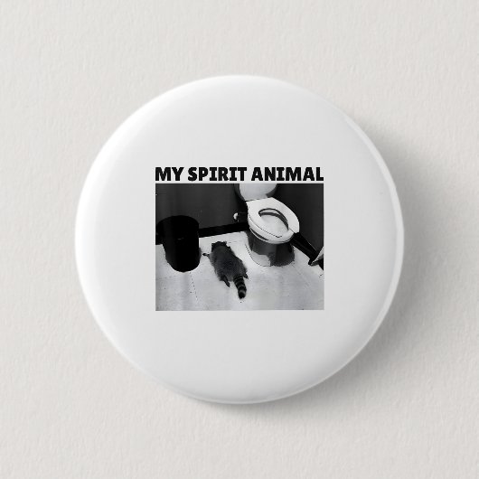 My Srit Animal Funny Drunk Raccoon Meme Button (Vorderseite)