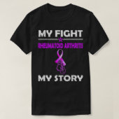 My Story Fight Against RHEUMATOID ARTHRITIS  T-Shirt (Design vorne)