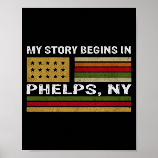 My Story Is Begins In Phelps Ny _1  Poster (Vorne)