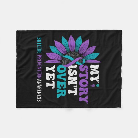 My Story Isn't Over Yet Suicide Prevention Awarene Fleecedecke (Vorderseite (Horizontal))