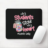 My Student Stole My Heart Lunch Lady Valentine Day Mousepad (Mit Mouse)