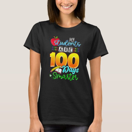 My Students Are 100 Days Smarter Funny 100th Day o T-Shirt (Vorderseite)