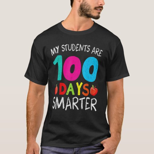 My Students Are 100 Days Smarter Happy 100th Day O T-Shirt (Vorderseite)