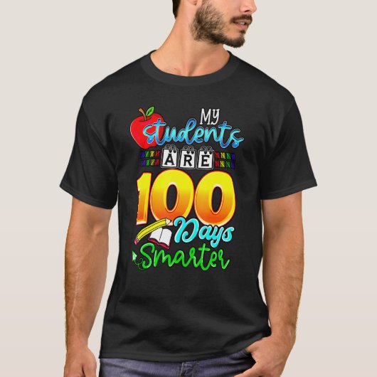 My Students Are 100 Days Smarter Happy Teacher Sch T-Shirt (Vorderseite)