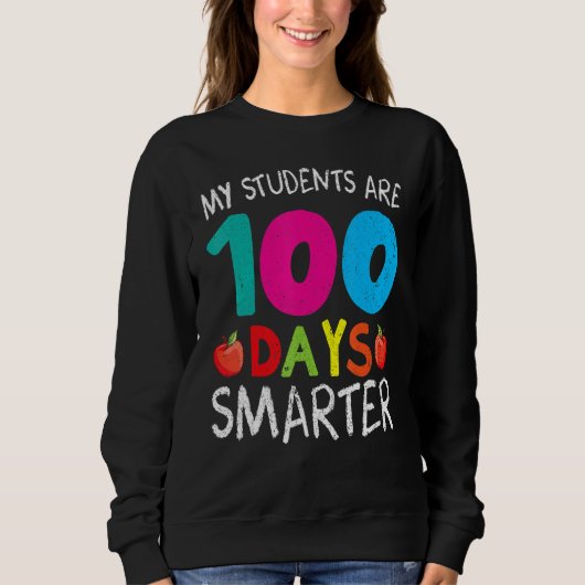 My Students Are 100 Days Smarter Shirt Happy Teach (Vorderseite)