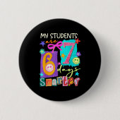 My Students Are 67 Days Smarter Funny Teacher Kids Button (Vorderseite)