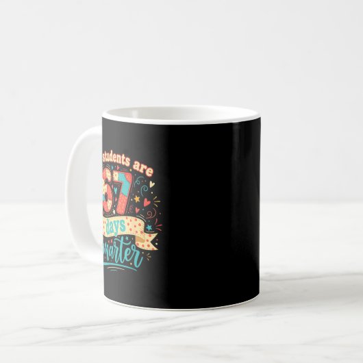 My Students Are 67 Days Smarter Funny Teacher Kids Kaffeetasse (Vorderseite Links)