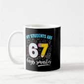 My Students Are 67 Days Smarter Funny Teacher Kids Kaffeetasse (Links)