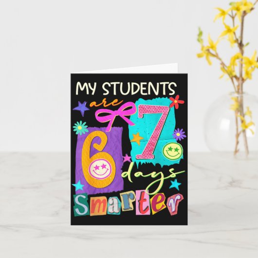 My Students Are 67 Days Smarter Funny Teacher Kids Karte (Gelbe Blume)