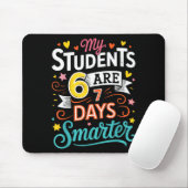 My Students Are 67 Days Smarter Funny Teacher Kids Mousepad (Mit Mouse)