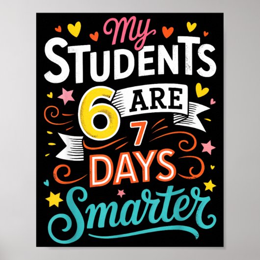 My Students Are 67 Days Smarter Funny Teacher Kids Poster (Vorne)