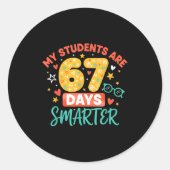 My Students Are 67 Days Smarter Funny Teacher Kids Runder Aufkleber (Vorderseite)