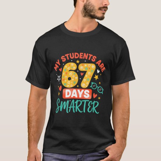 My Students Are 67 Days Smarter Funny Teacher Kids T-Shirt (Vorderseite)