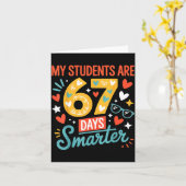 My Students Are 67 Days Smarter Teacher 6 7 Meme  Karte (Gelbe Blume)