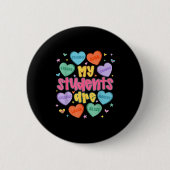 My Students Are Kind Strong Valentine Teacher Wome Button (Vorderseite)