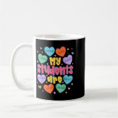 My Students Are Kind Strong Valentine Teacher Wome Kaffeetasse (Links)