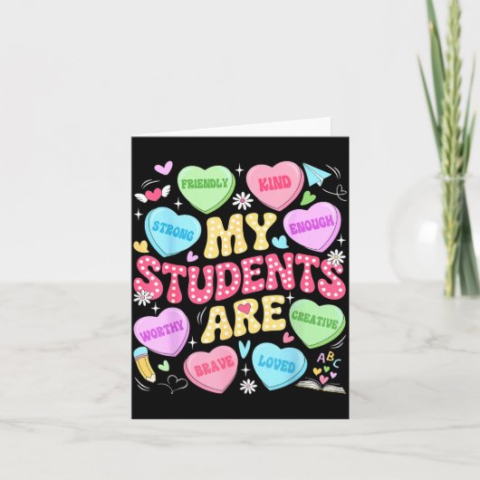 My Students Are Kind Strong Valentine Teacher Wome Karte (Vorderseite)