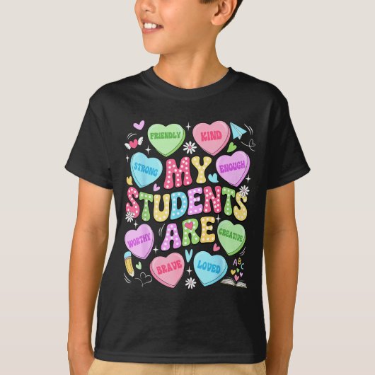 My Students Are Kind Strong Valentine Teacher Wome T-Shirt (Vorderseite)