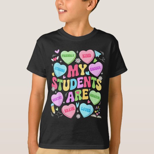 My Students Are Kind Strong Valentine Teacher Wome T-Shirt (Vorderseite)