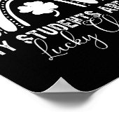 My Students Are My Lucky Charms Teacher St Patrick Poster (Ecke)