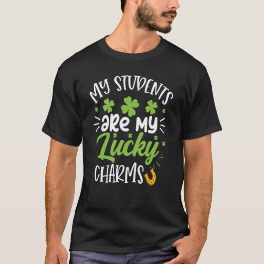 My Students Are My Lucky Charms Teacher St Patrick T-Shirt (Vorderseite)