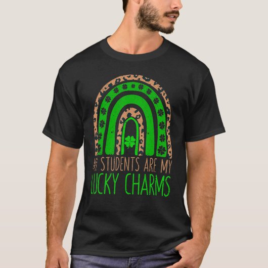 My Students Are My Lucky Charms Teacher St Patrick T-Shirt (Vorderseite)