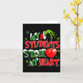 My Students Christmas Stole My Heart Xmas Teacher Karte (Gelbe Blume)