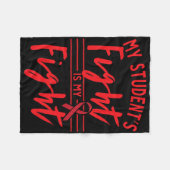 My Student's Fight Is My Fight Blood Cancer Awaren Fleecedecke (Vorderseite (Horizontal))