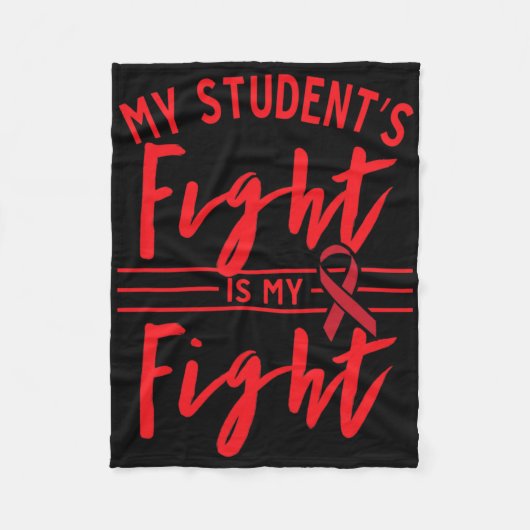 My Student's Fight Is My Fight Blood Cancer Awaren Fleecedecke (Vorderseite)
