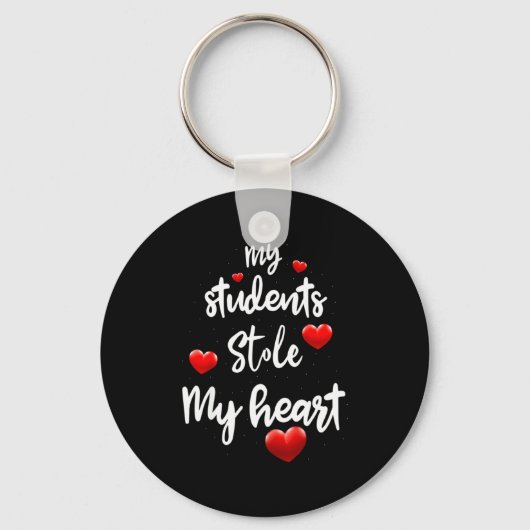My Students Stole My Heart For Teacher Valentines Schlüsselanhänger (Vorderseite)