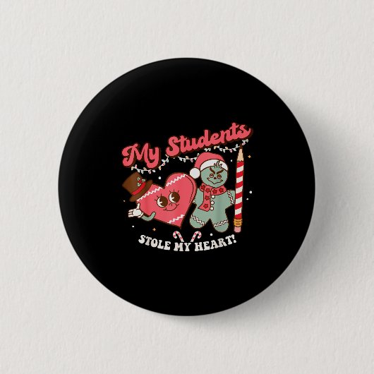 My Students Stole My Heart Gingerbread Christmas E Button (Vorderseite)