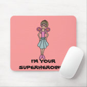 My superheroine mousepad (Mit Mouse)