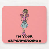 My superheroine mousepad (Vorne)