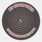 My Superpower is Memorizing Pi Digits Runder Aufkleber (Vorderseite)