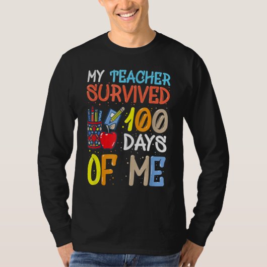 My Teacher Survived 100 Days Of Me Funny School Bo T-Shirt (Vorderseite)