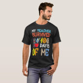 My Teacher Survived 100 Days Of Me Funny School Bo T-Shirt (Vorne ganz)