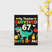 My Teacher Survived 67 Days Of Me Funny 100 Days O Karte (Gelbe Blume)