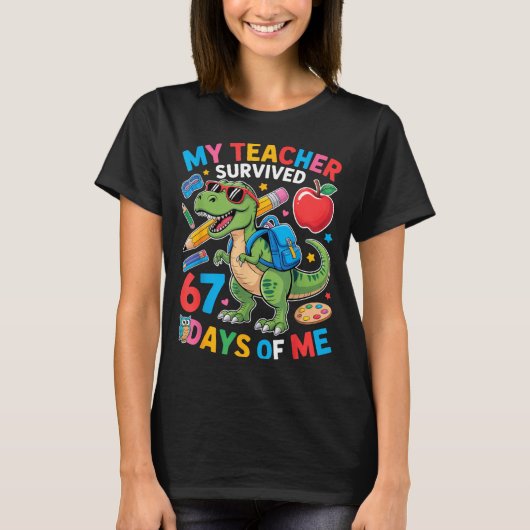 My Teacher Survived 67 Days Of Me Funny Dinosaur S T-Shirt (Vorderseite)