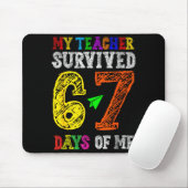 My Teacher Survived 67 Days Of Me Funny Students T Mousepad (Mit Mouse)