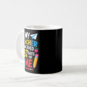 My Teacher Survived 67 Days Of Me Funny Teacher Ap Kaffeetasse (Vorderseite Links)