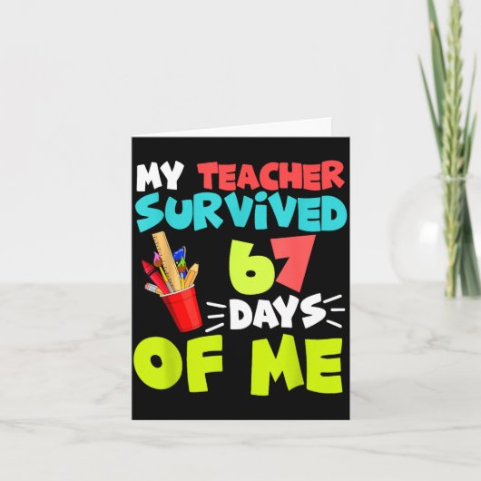 My Teacher Survived 67 Days Of Me Student Pul Boys Karte (Vorderseite)