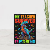 My Teacher Survived 67 Days Of School 67 Meme Dino Karte (Vorderseite)