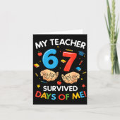My Teacher Survived 67 Days Of School Funny 6-7 67 Karte (Vorderseite)